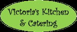 Victoria's Kitchen & Catering
